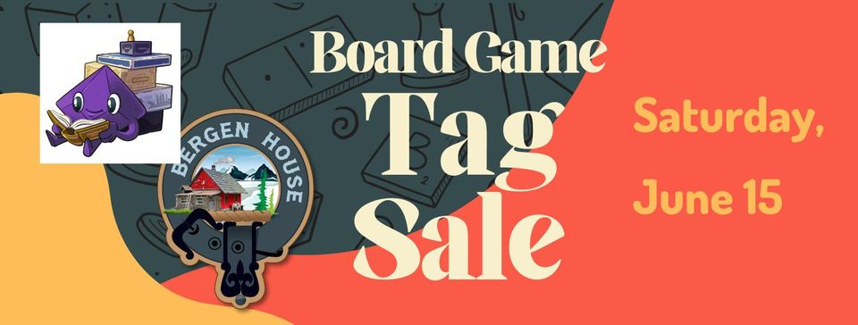 Board Game Tag Sale June 15, 2024